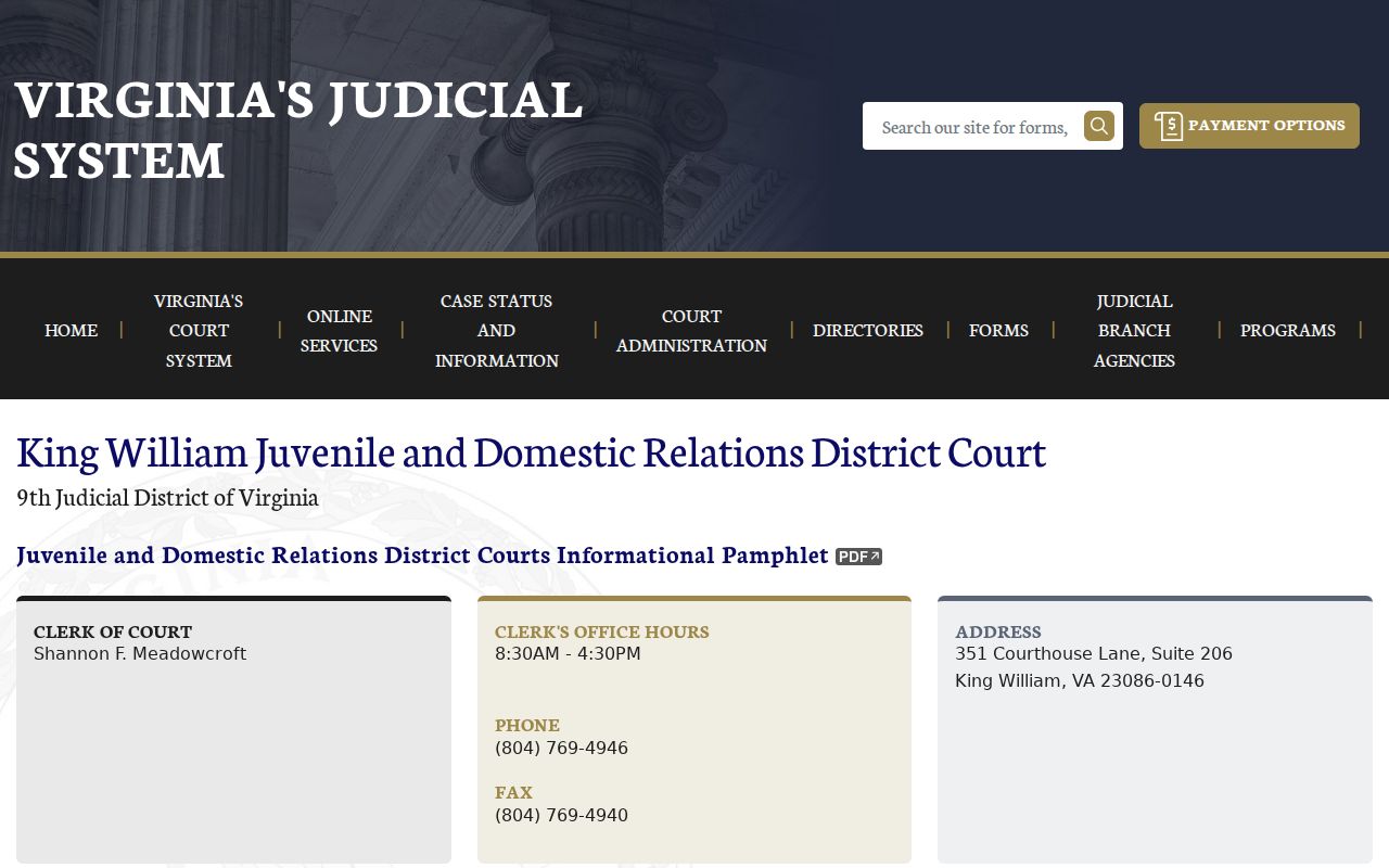 King William County warrant questions involving JDR matters go to the Juvenile and Domestic Relations Court